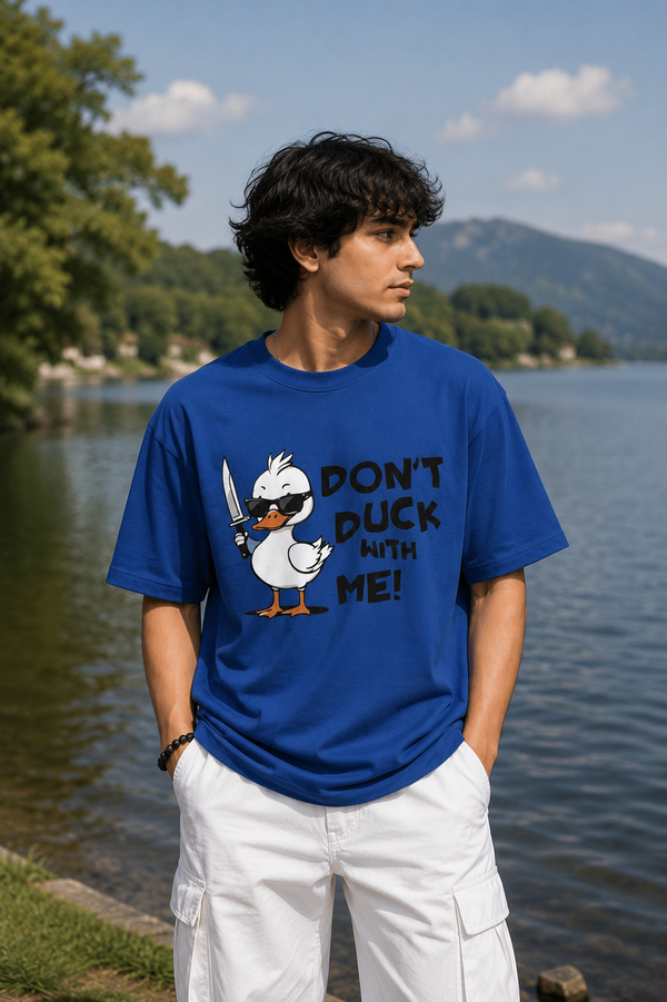 Don't Duck With Me Oversized T-Shirt