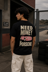 Need Money For Porsche Regular Fit T-Shirt