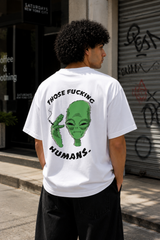 Those F*cking Humans Oversized T-Shirt